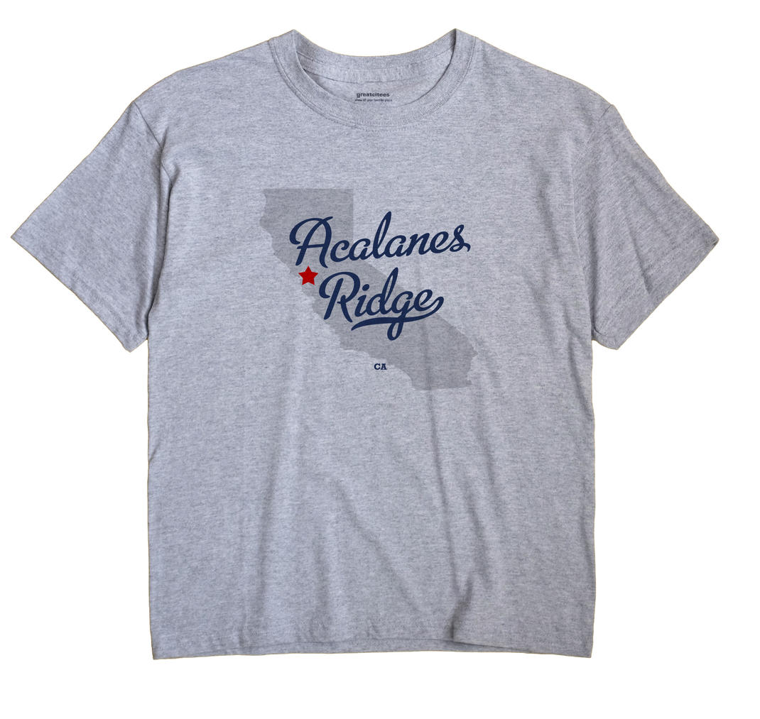 Acalanes Ridge, California CA Souvenir Shirt
