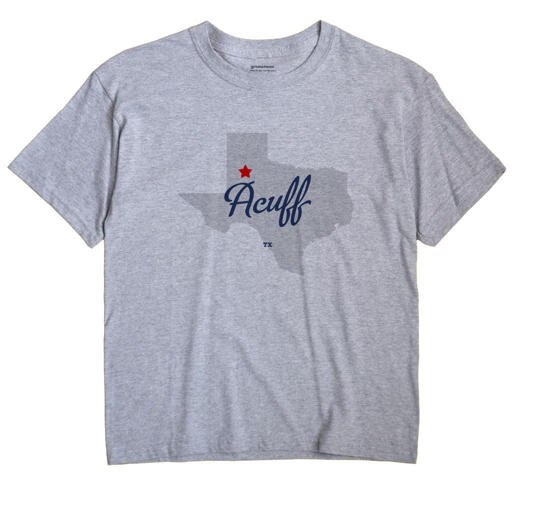 Acuff, Texas TX Souvenir Shirt
