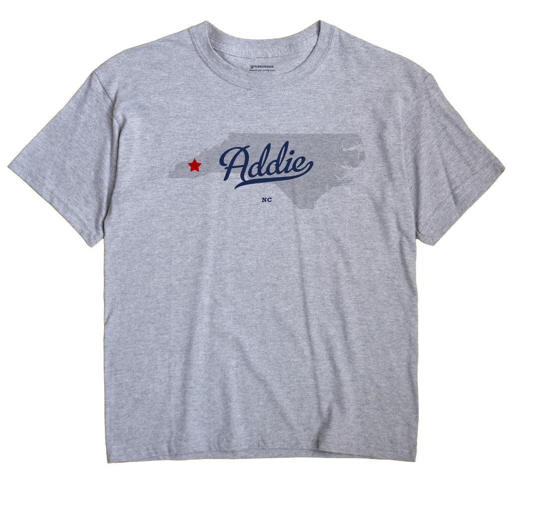 Addie, North Carolina NC Souvenir Shirt