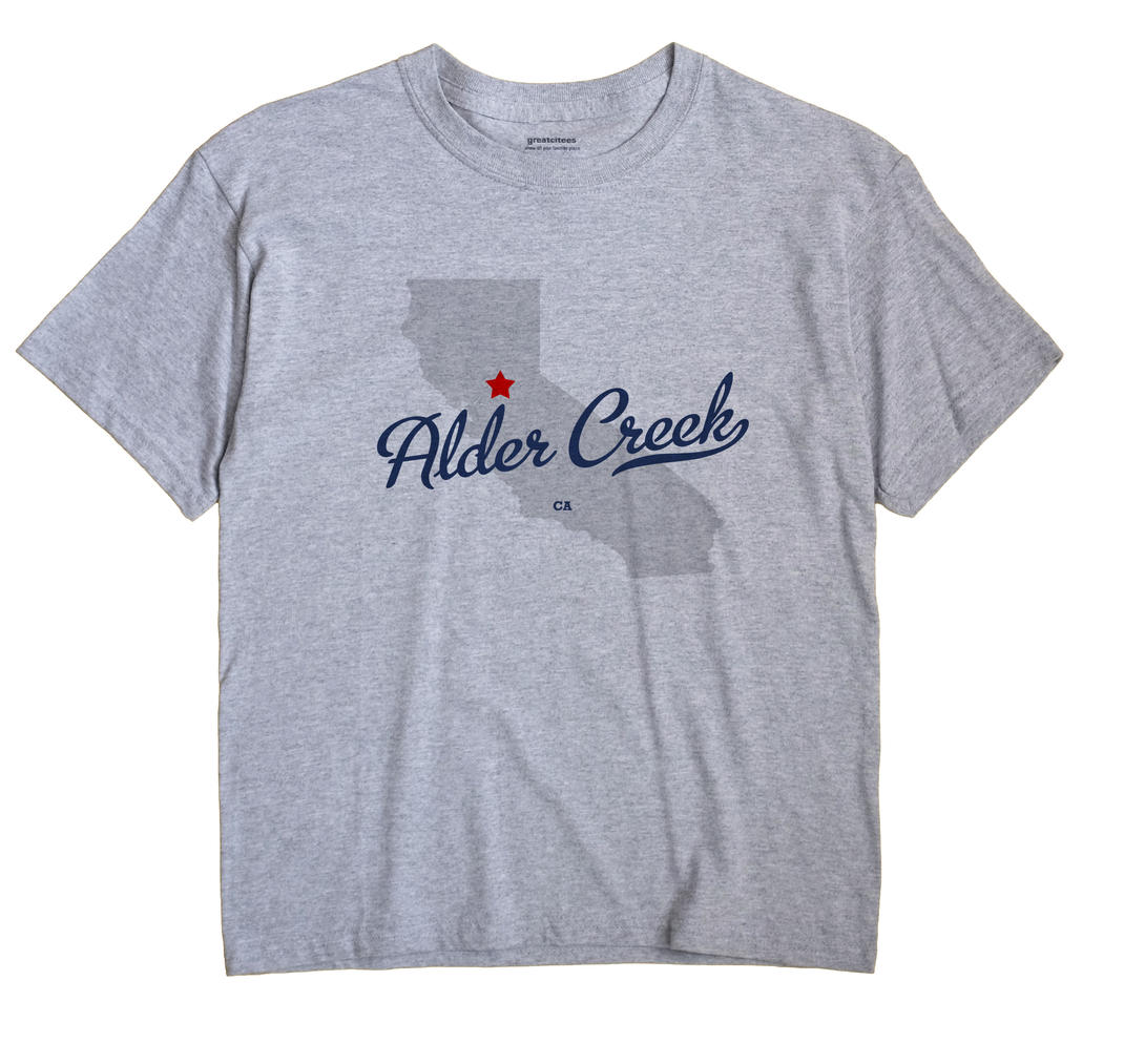 Alder Creek, California CA Souvenir Shirt