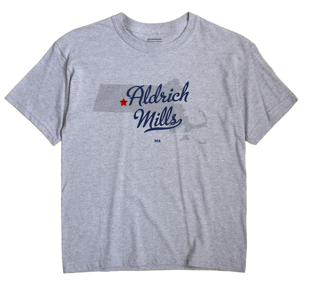 Aldrich Mills, Massachusetts MA Souvenir Shirt