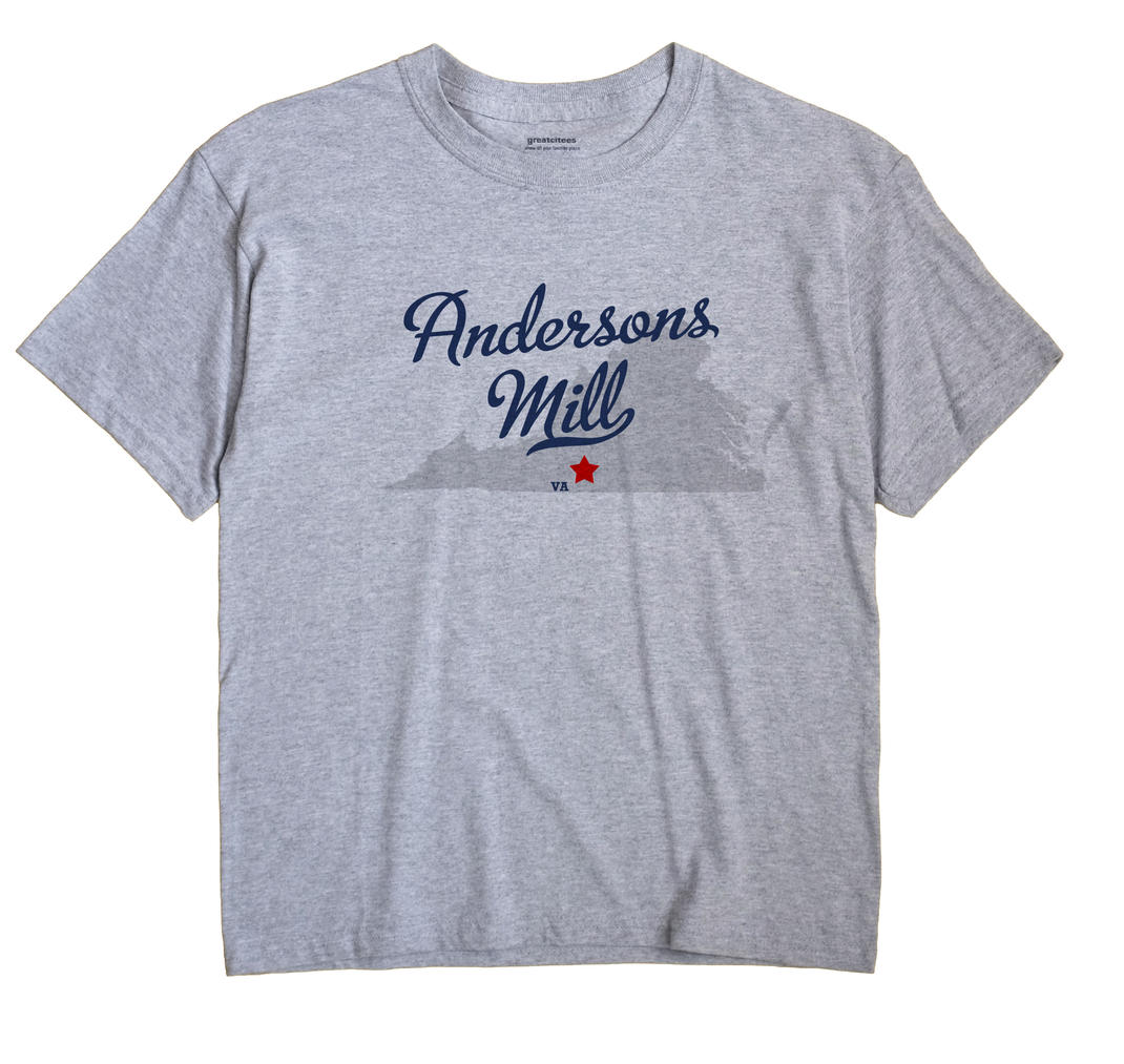 Andersons Mill, Virginia VA Souvenir Shirt