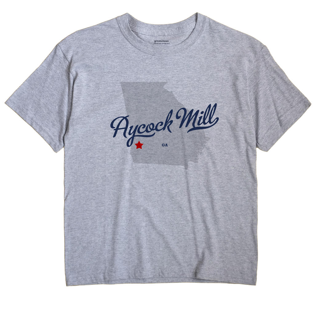 Aycock Mill, Georgia GA Souvenir Shirt