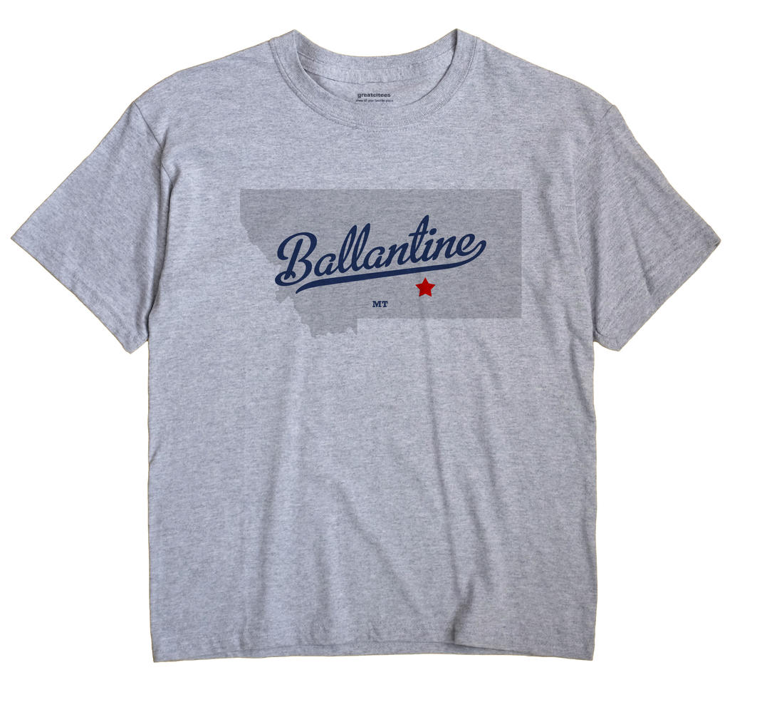 Ballantine, Montana MT Souvenir Shirt