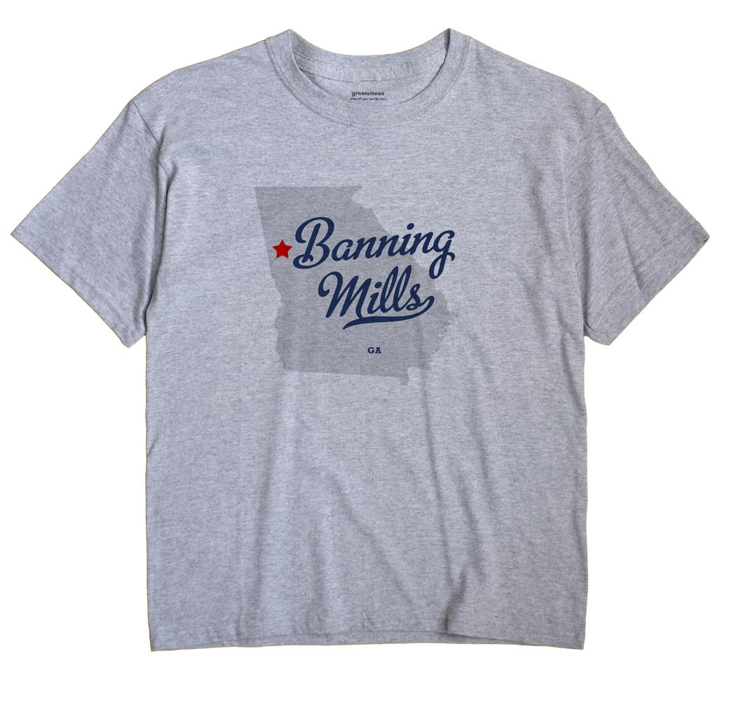 Banning Mills, Georgia GA Souvenir Shirt