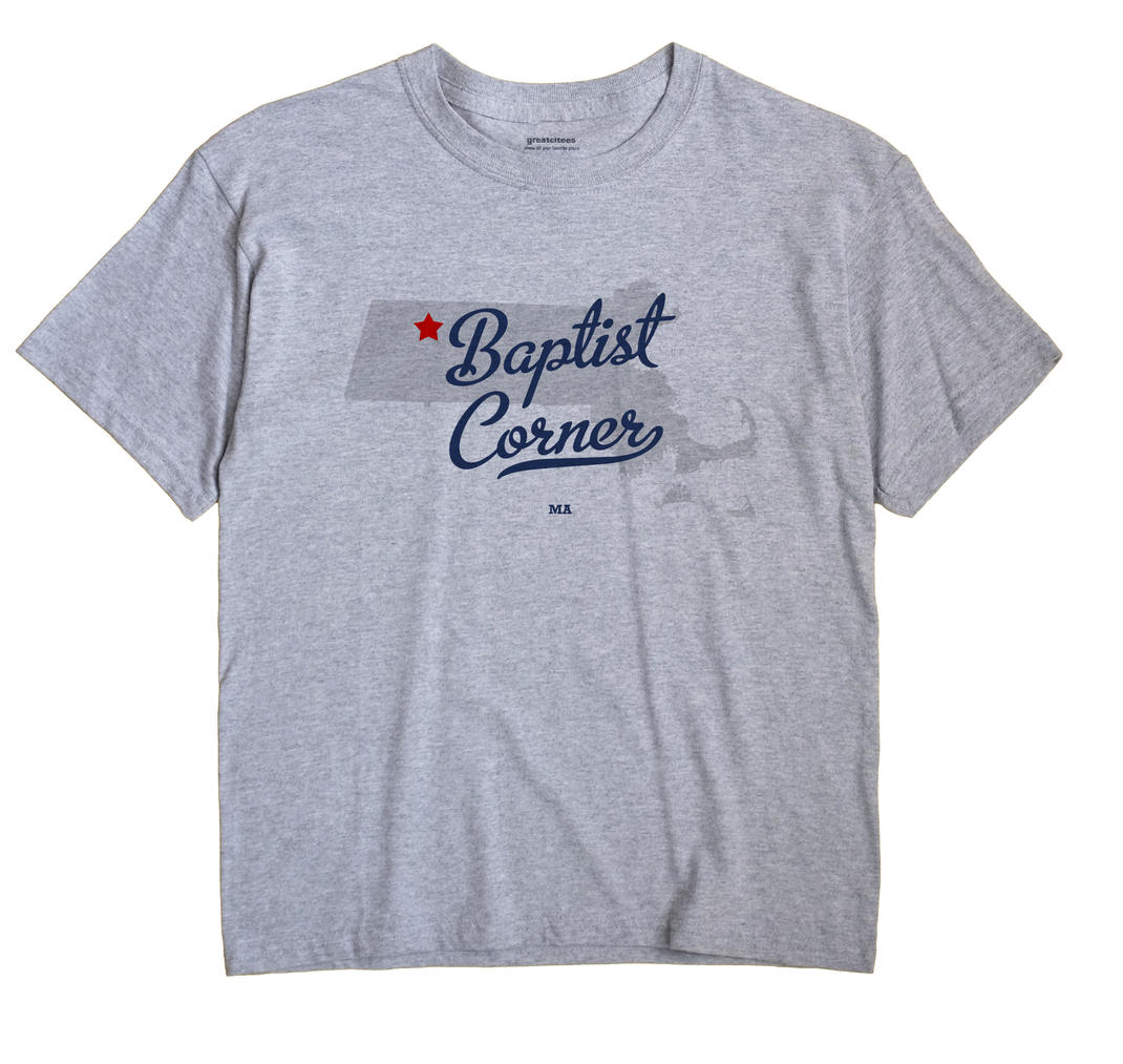 Baptist Corner, Massachusetts MA Souvenir Shirt