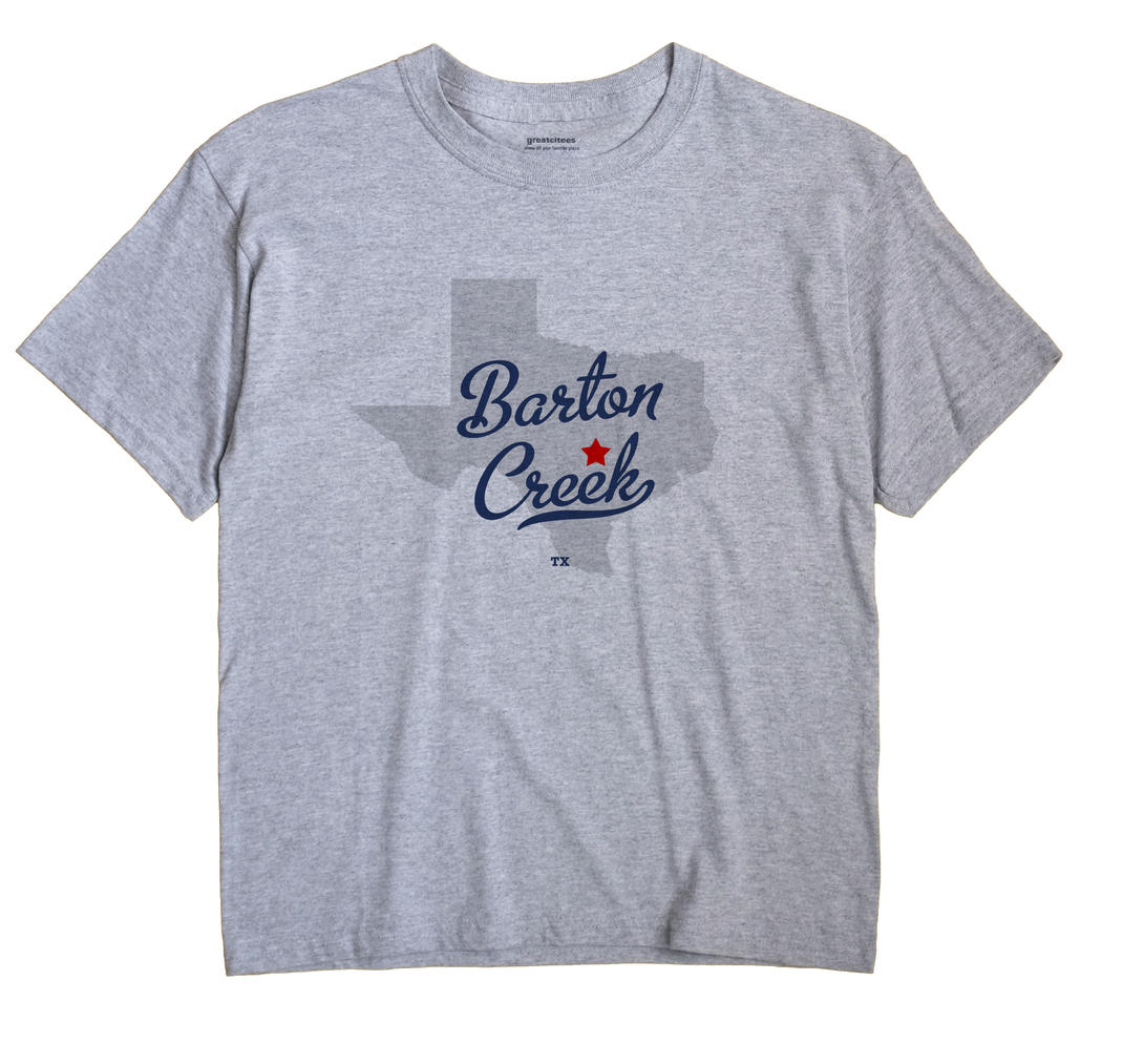 Barton Creek, Texas TX Souvenir Shirt