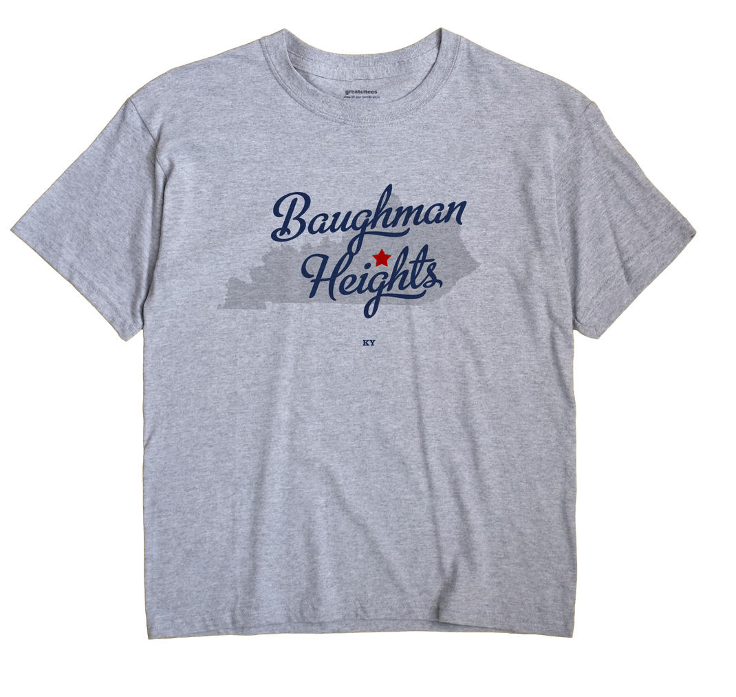 Baughman Heights, Kentucky KY Souvenir Shirt