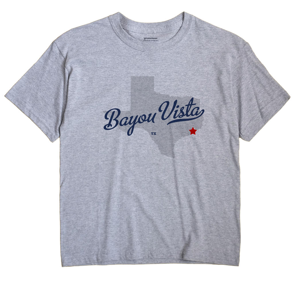 Bayou Vista, Texas TX Souvenir Shirt
