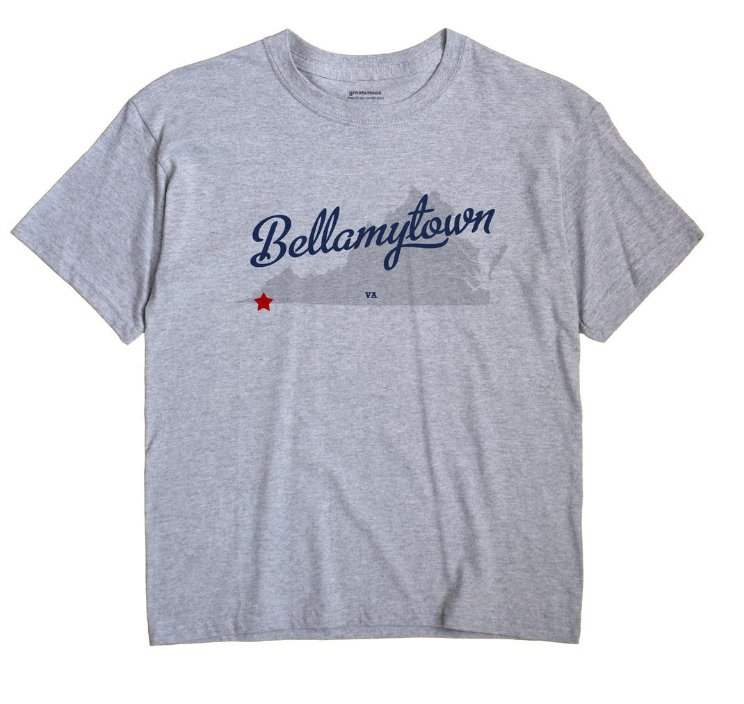 Bellamytown, Virginia VA Souvenir Shirt
