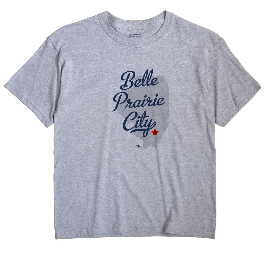 Belle Prairie City, Illinois IL Souvenir Shirt