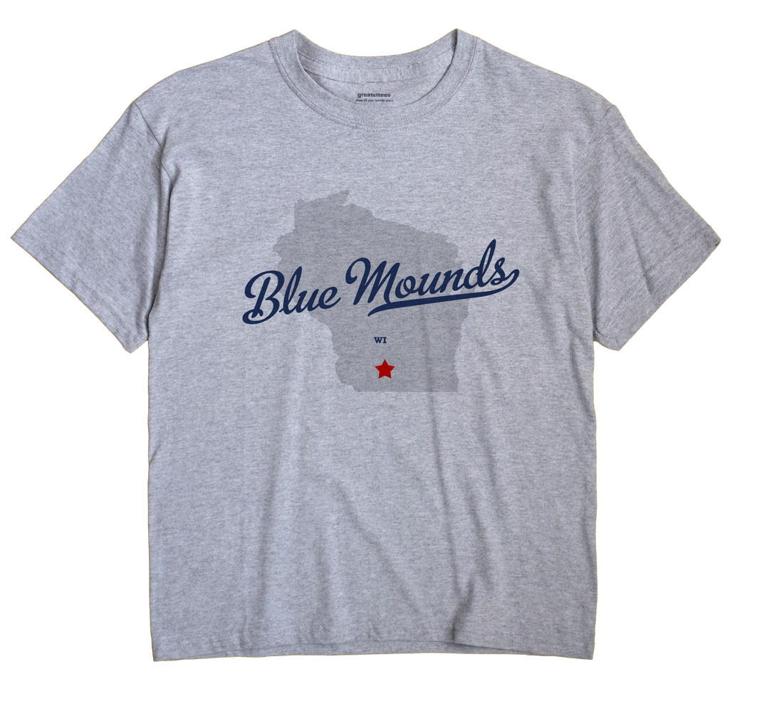Blue Mounds, Wisconsin WI Souvenir Shirt