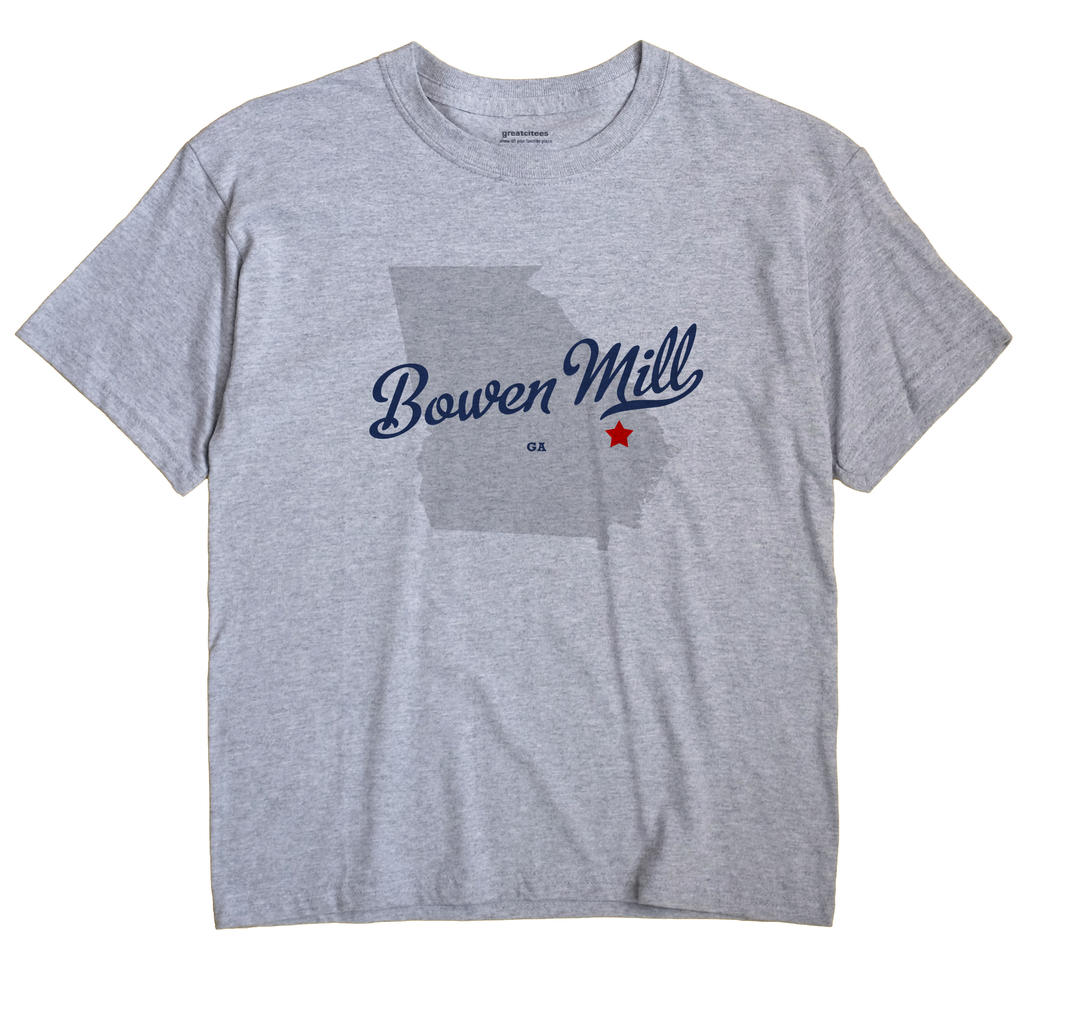 Bowen Mill, Georgia GA Souvenir Shirt