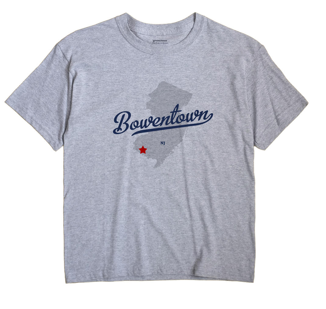 Bowentown, New Jersey NJ Souvenir Shirt