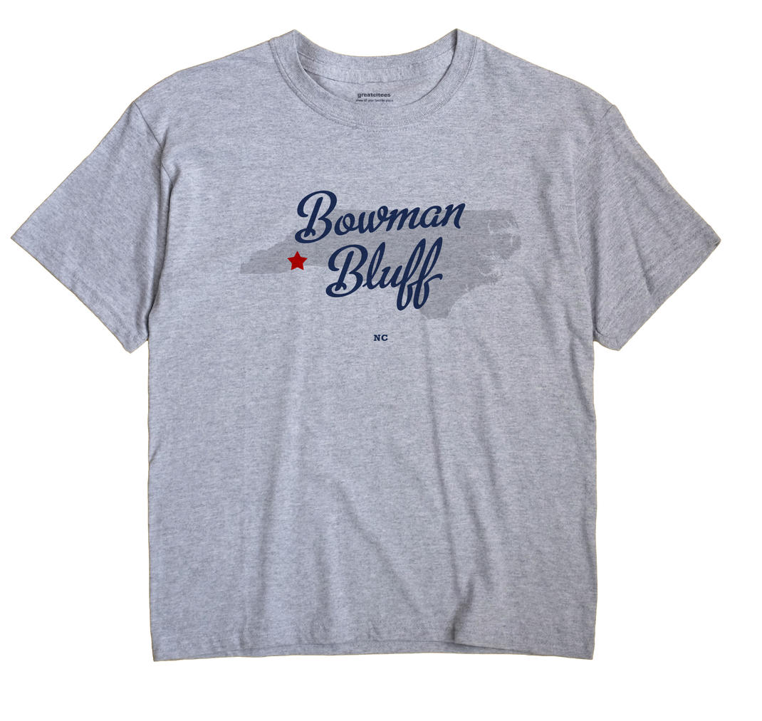 Bowman Bluff, North Carolina NC Souvenir Shirt