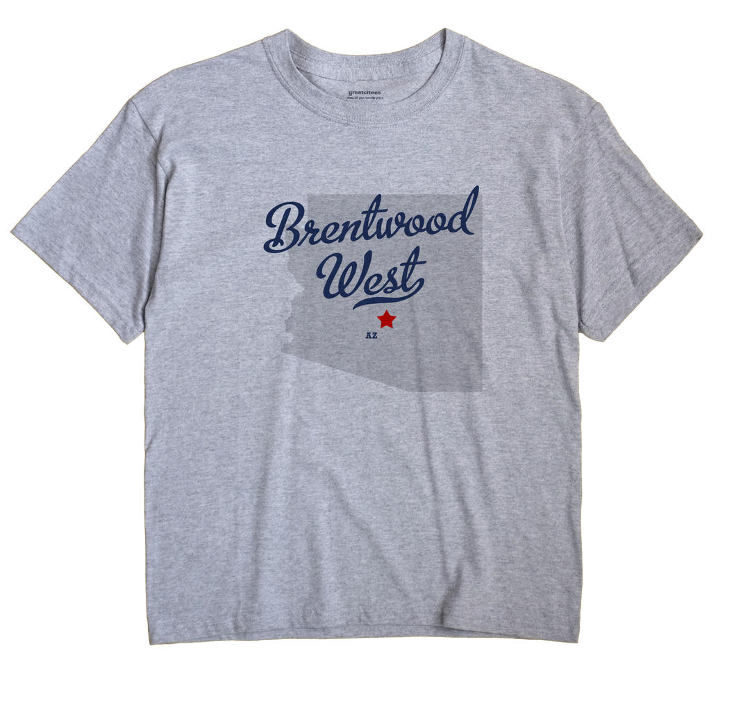 Brentwood West, Arizona AZ Souvenir Shirt