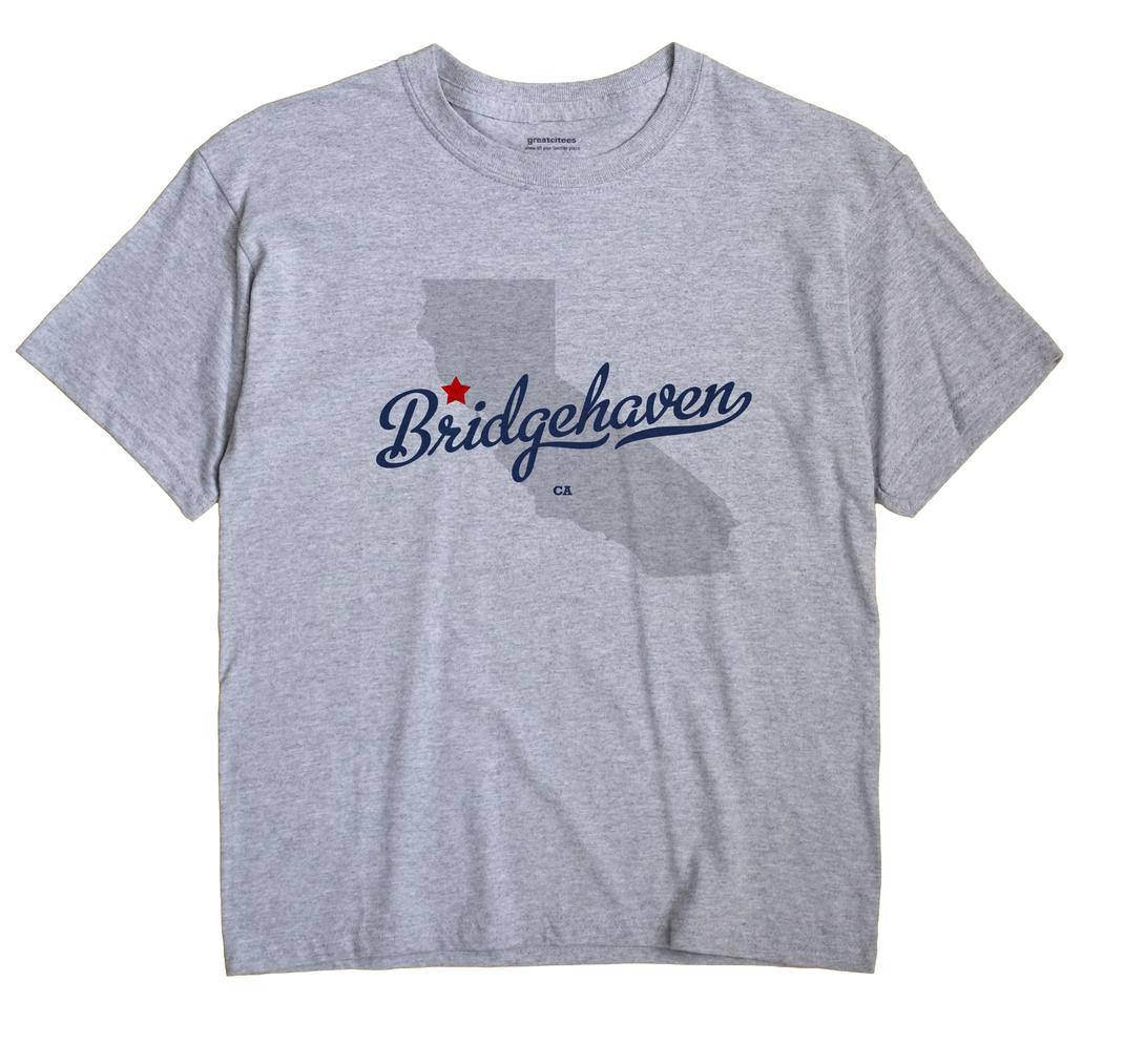 Bridgehaven, California CA Souvenir Shirt