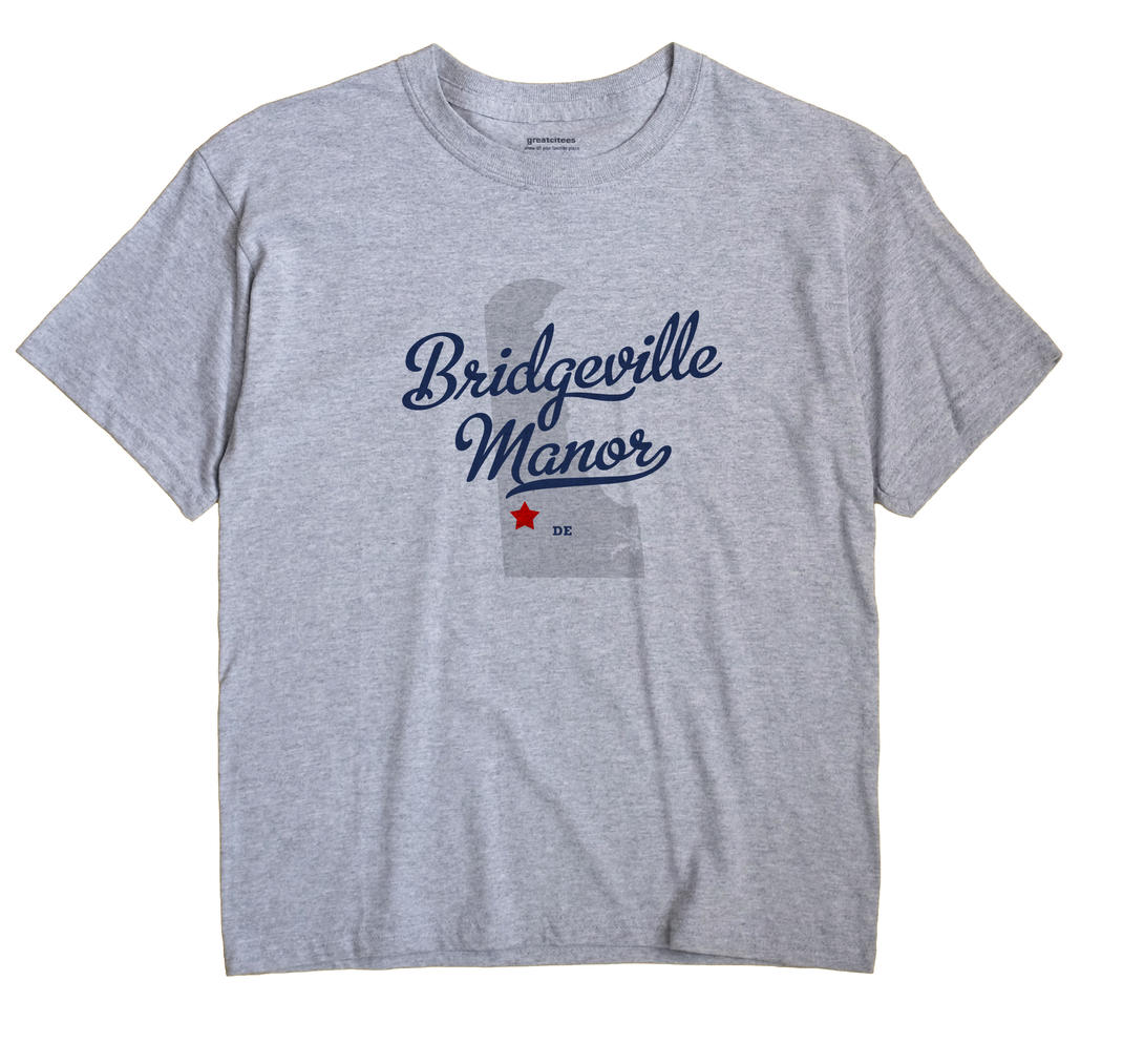 Bridgeville Manor, Delaware DE Souvenir Shirt