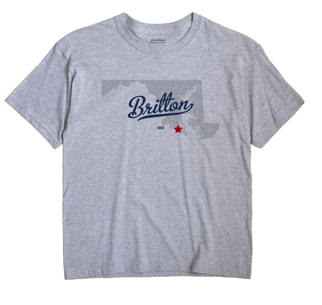 Britton, Maryland MD Souvenir Shirt