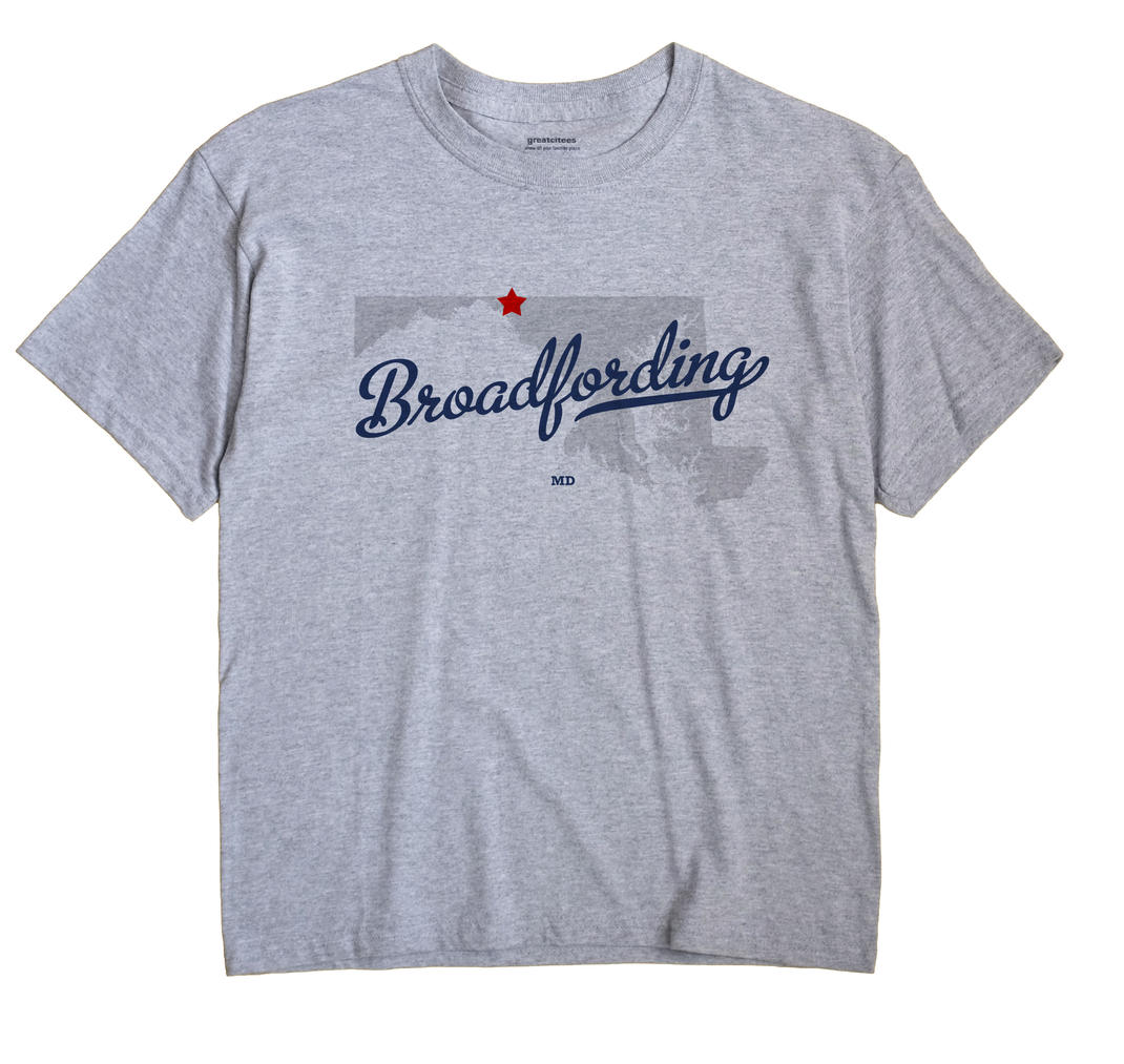Broadfording, Maryland MD Souvenir Shirt