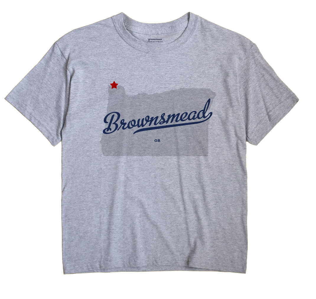 Brownsmead, Oregon OR Souvenir Shirt