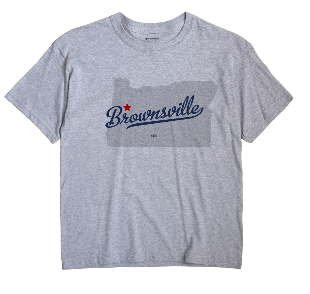 Brownsville, Oregon OR Souvenir Shirt