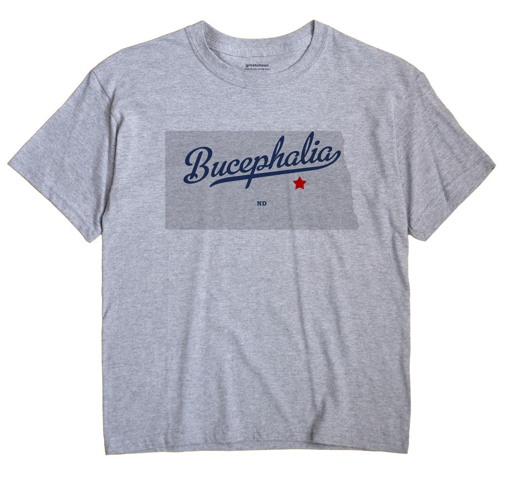 Bucephalia, North Dakota ND Souvenir Shirt