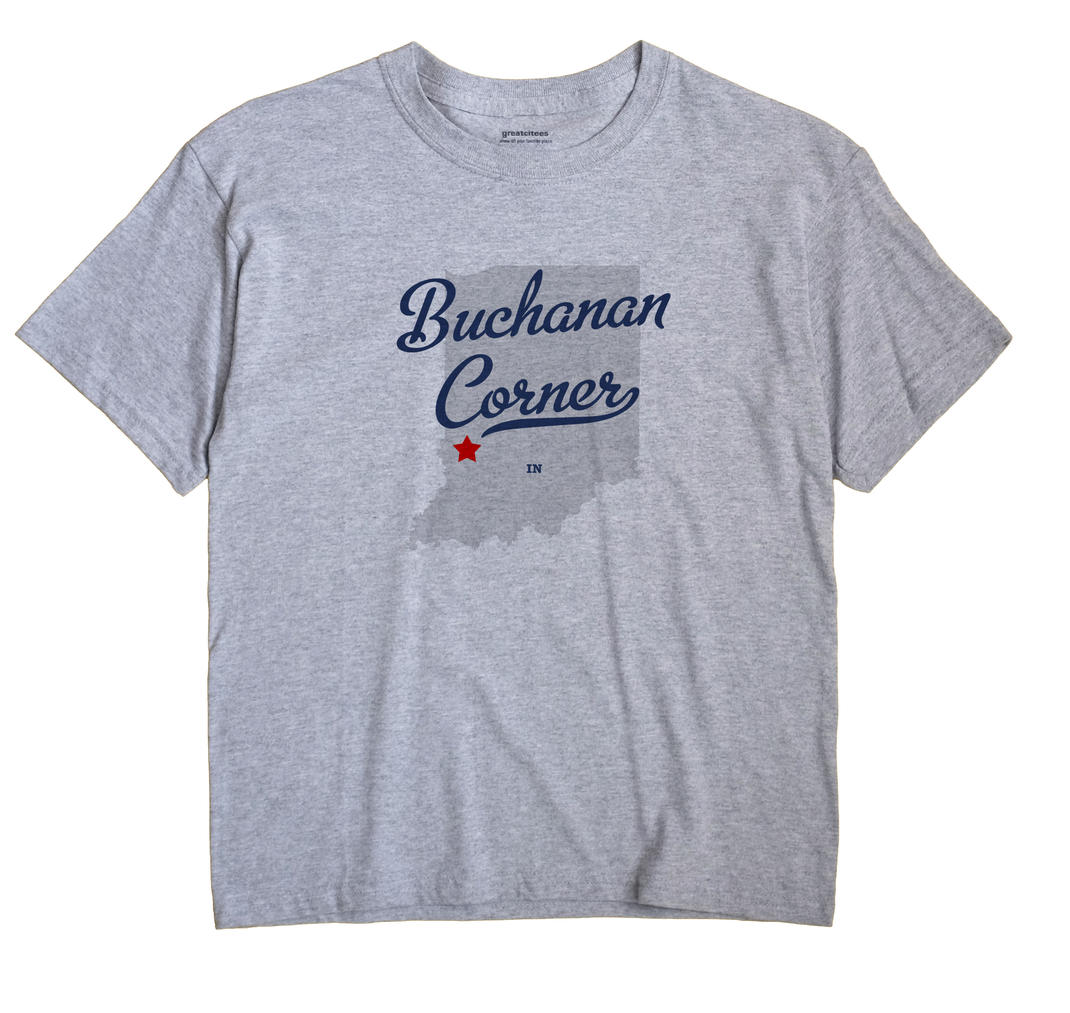 Buchanan Corner, Indiana IN Souvenir Shirt