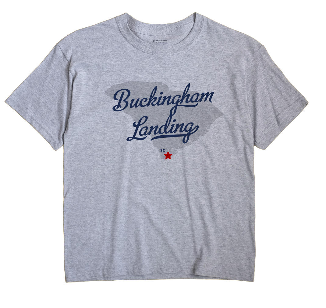 Buckingham Landing, South Carolina SC Souvenir Shirt