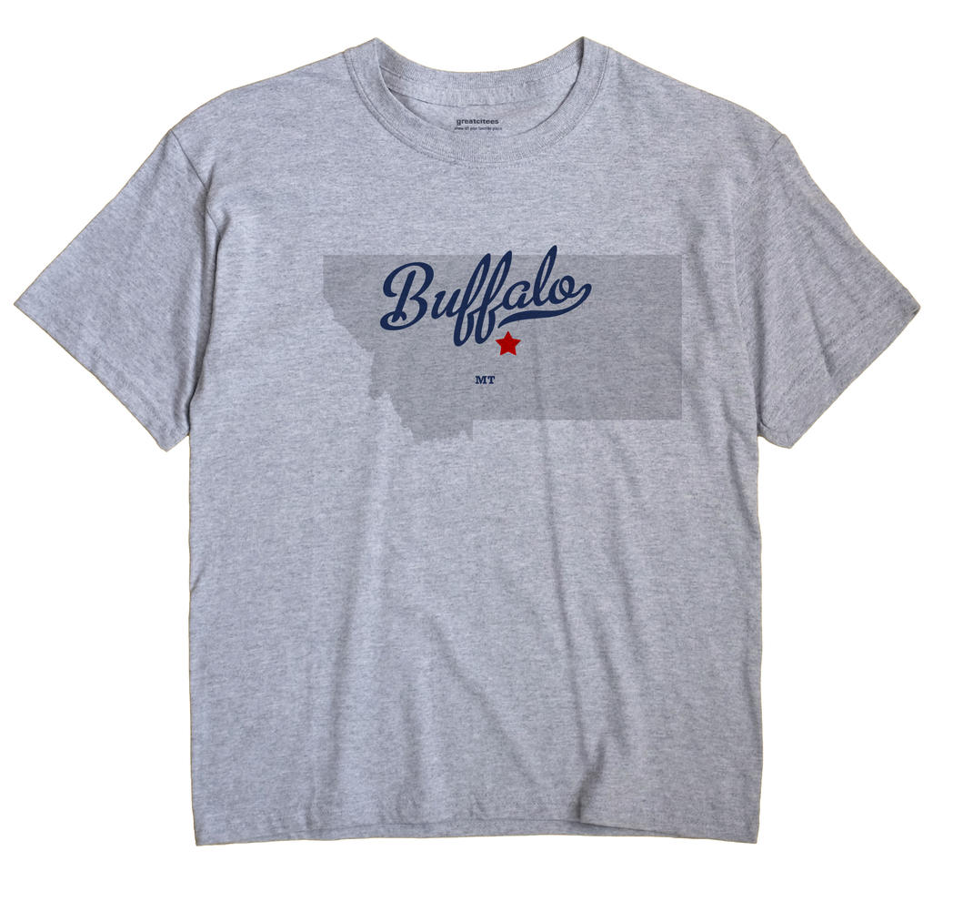 Buffalo, Montana MT Souvenir Shirt