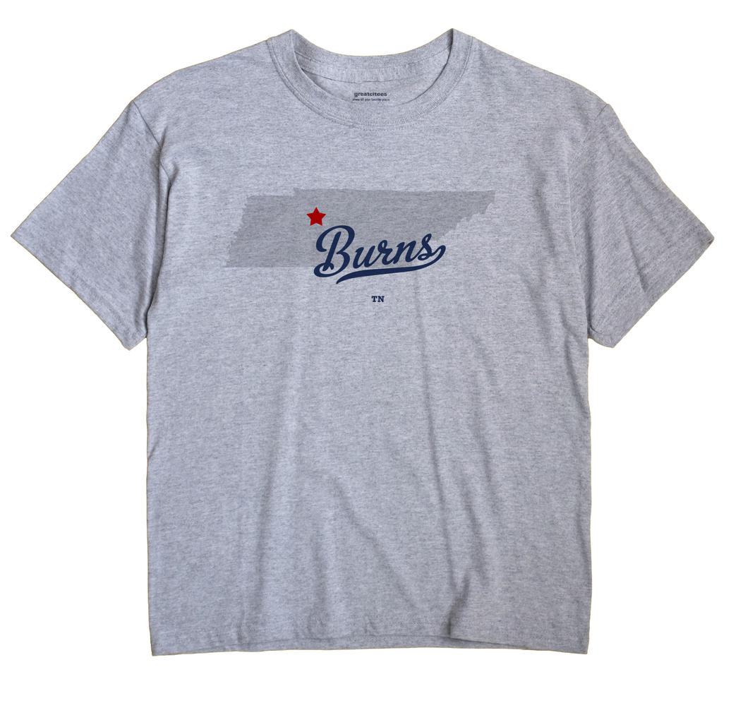 Burns, Tennessee TN Souvenir Shirt