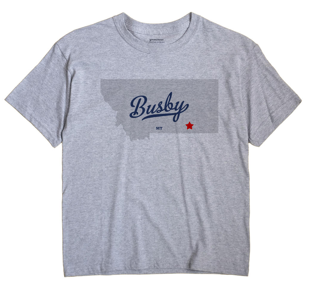 Busby, Montana MT Souvenir Shirt