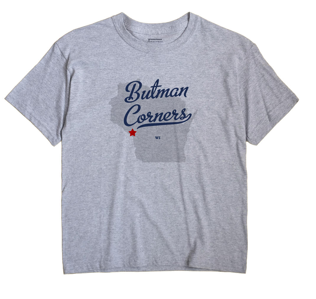 Butman Corners, Wisconsin WI Souvenir Shirt