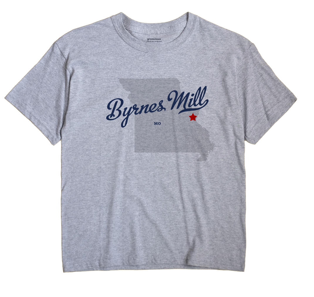 Byrnes Mill, Missouri MO Souvenir Shirt
