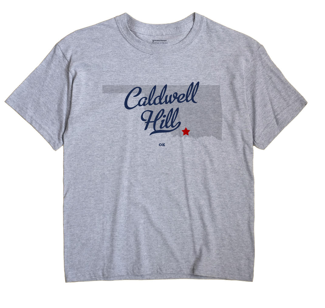 Caldwell Hill, Oklahoma OK Souvenir Shirt