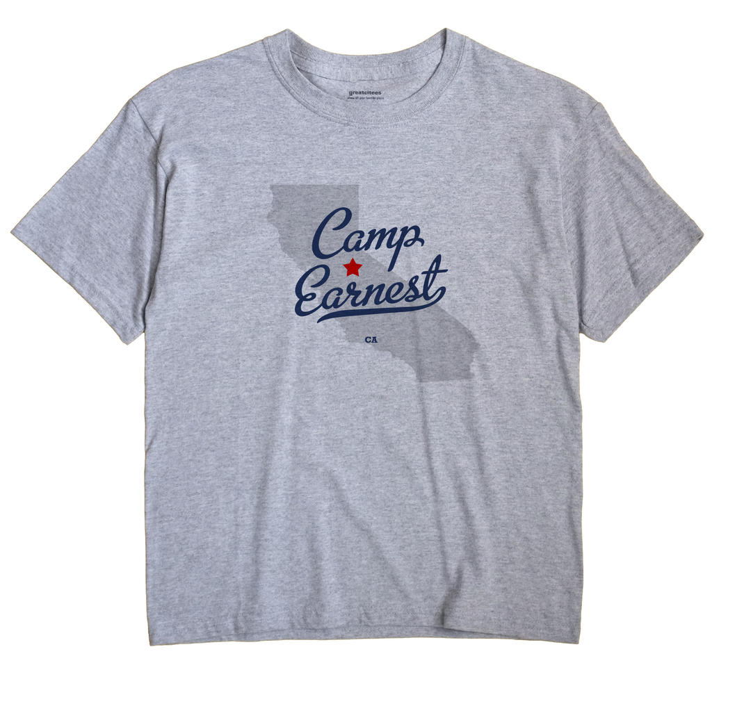 Camp Earnest, California CA Souvenir Shirt