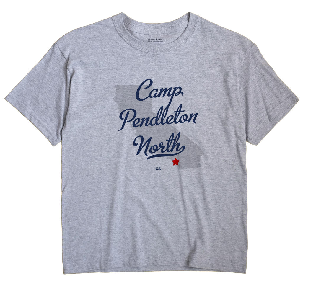 Camp Pendleton North, California CA Souvenir Shirt