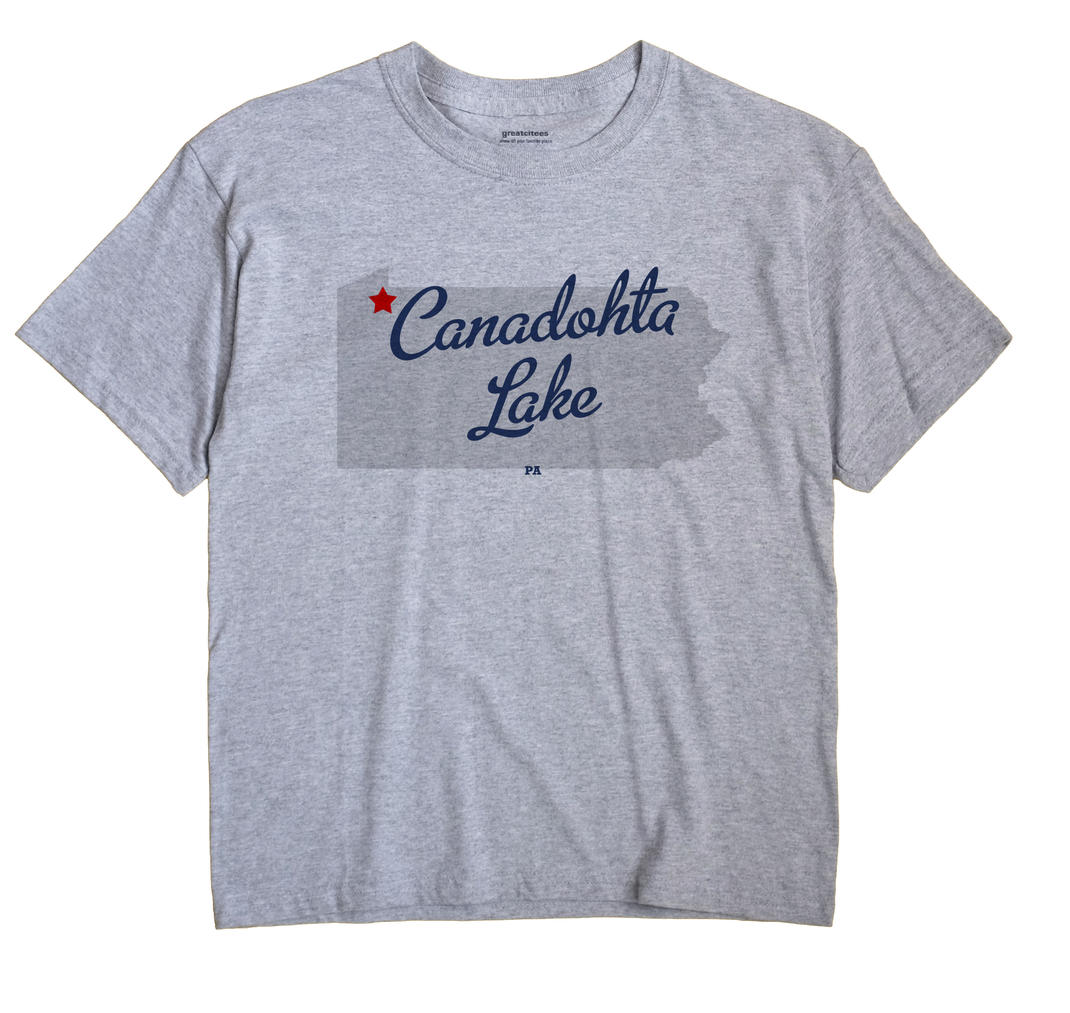 Canadohta Lake, Pennsylvania PA Souvenir Shirt