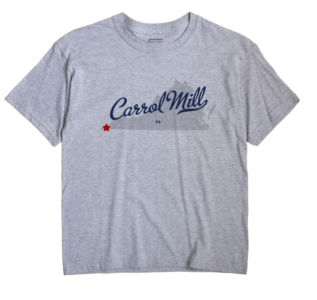 Carrol Mill, Virginia VA Souvenir Shirt
