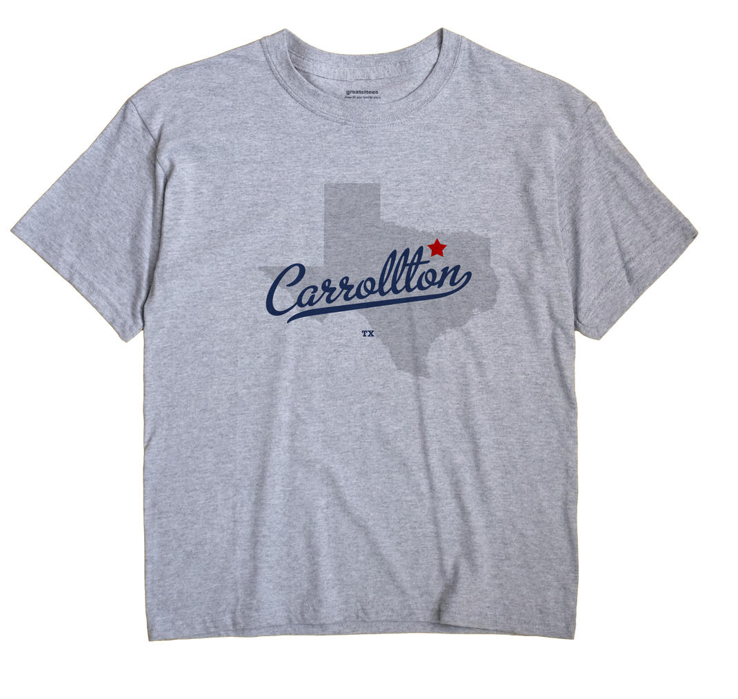 Carrollton, Texas TX Souvenir Shirt