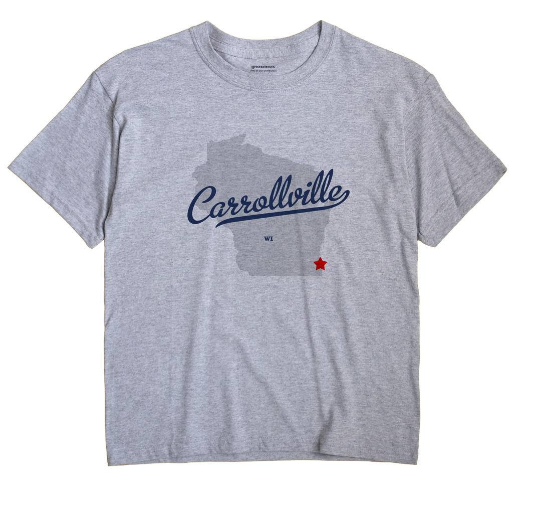 Carrollville, Wisconsin WI Souvenir Shirt