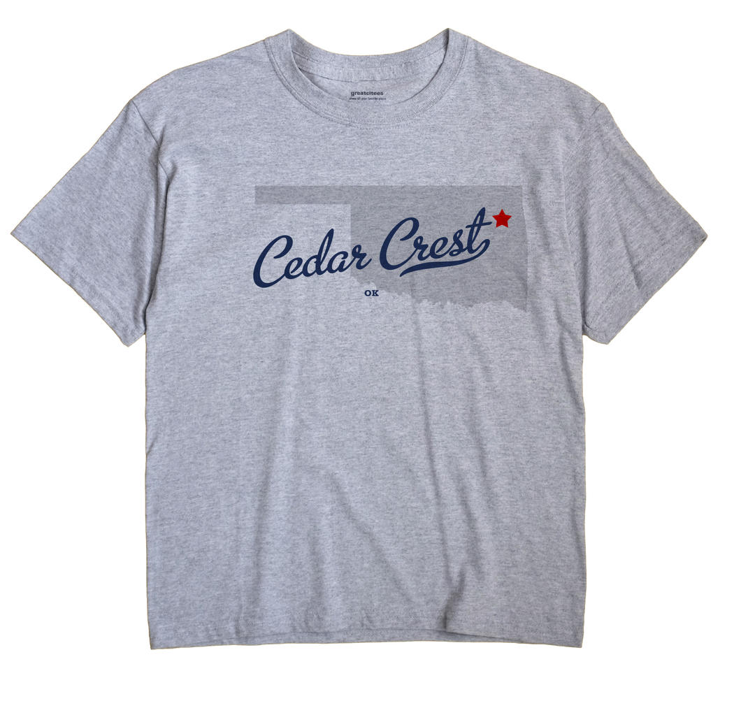 Cedar Crest, Oklahoma OK Souvenir Shirt