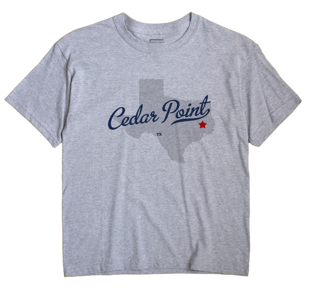 Cedar Point, Texas TX Souvenir Shirt