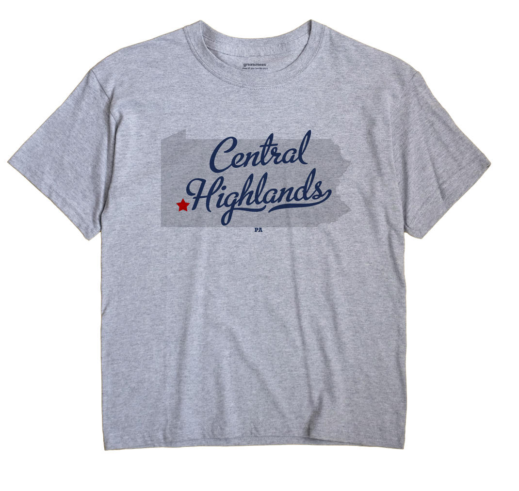 Central Highlands, Pennsylvania PA Souvenir Shirt