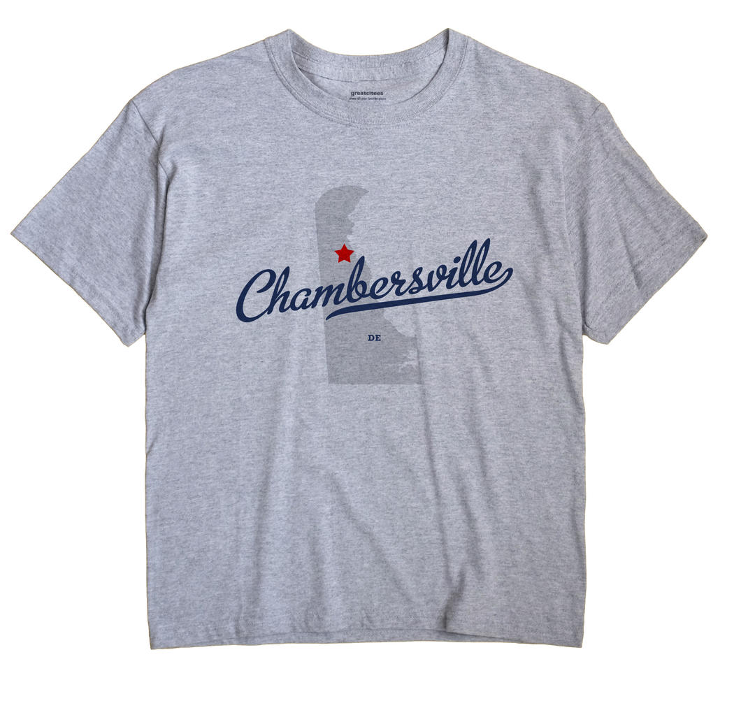 Chambersville, Delaware DE Souvenir Shirt