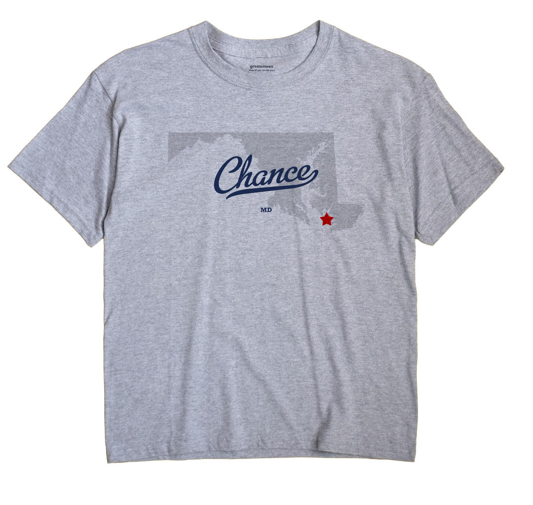 Chance, Maryland MD Souvenir Shirt
