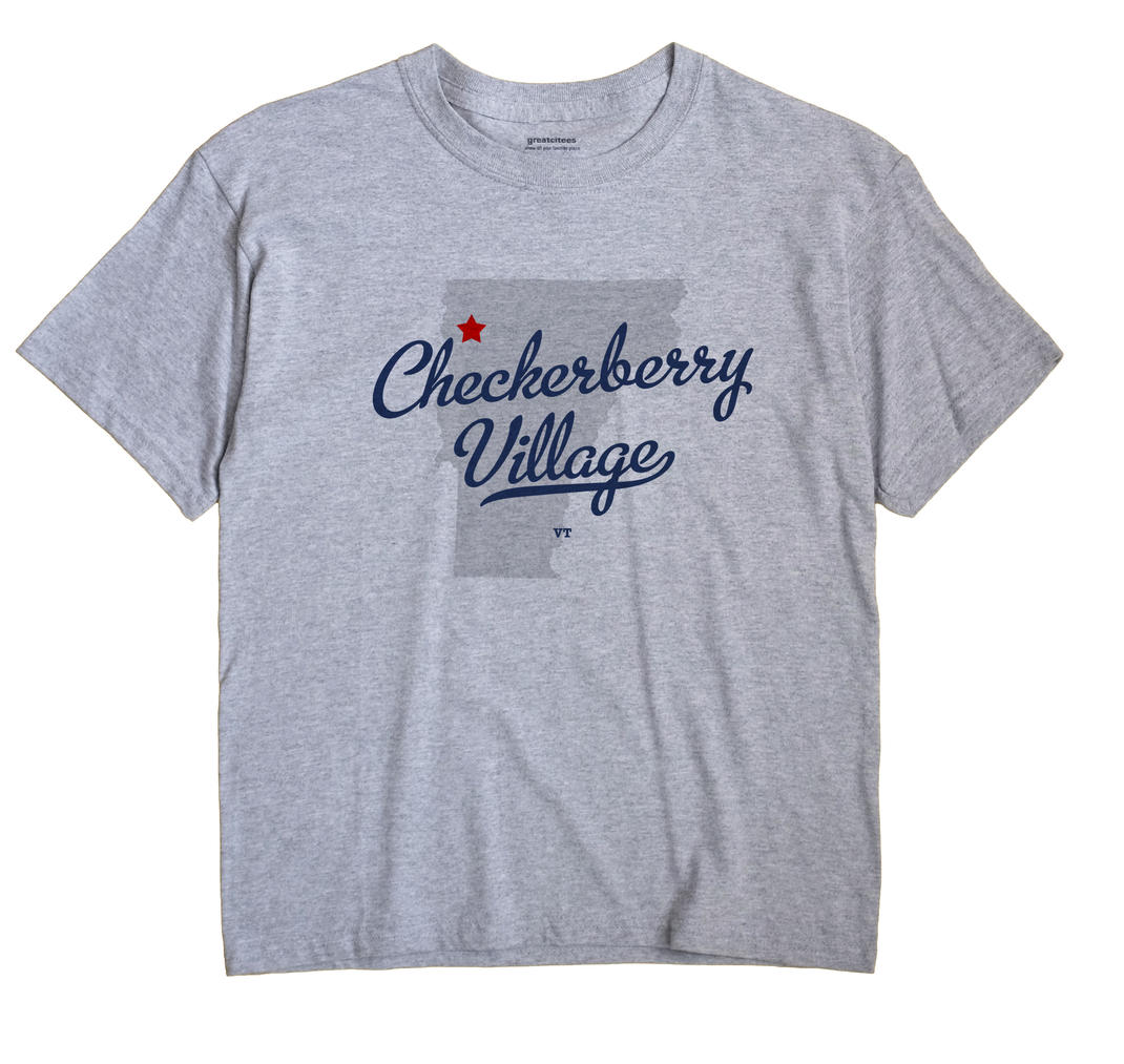 Checkerberry Village, Vermont VT Souvenir Shirt