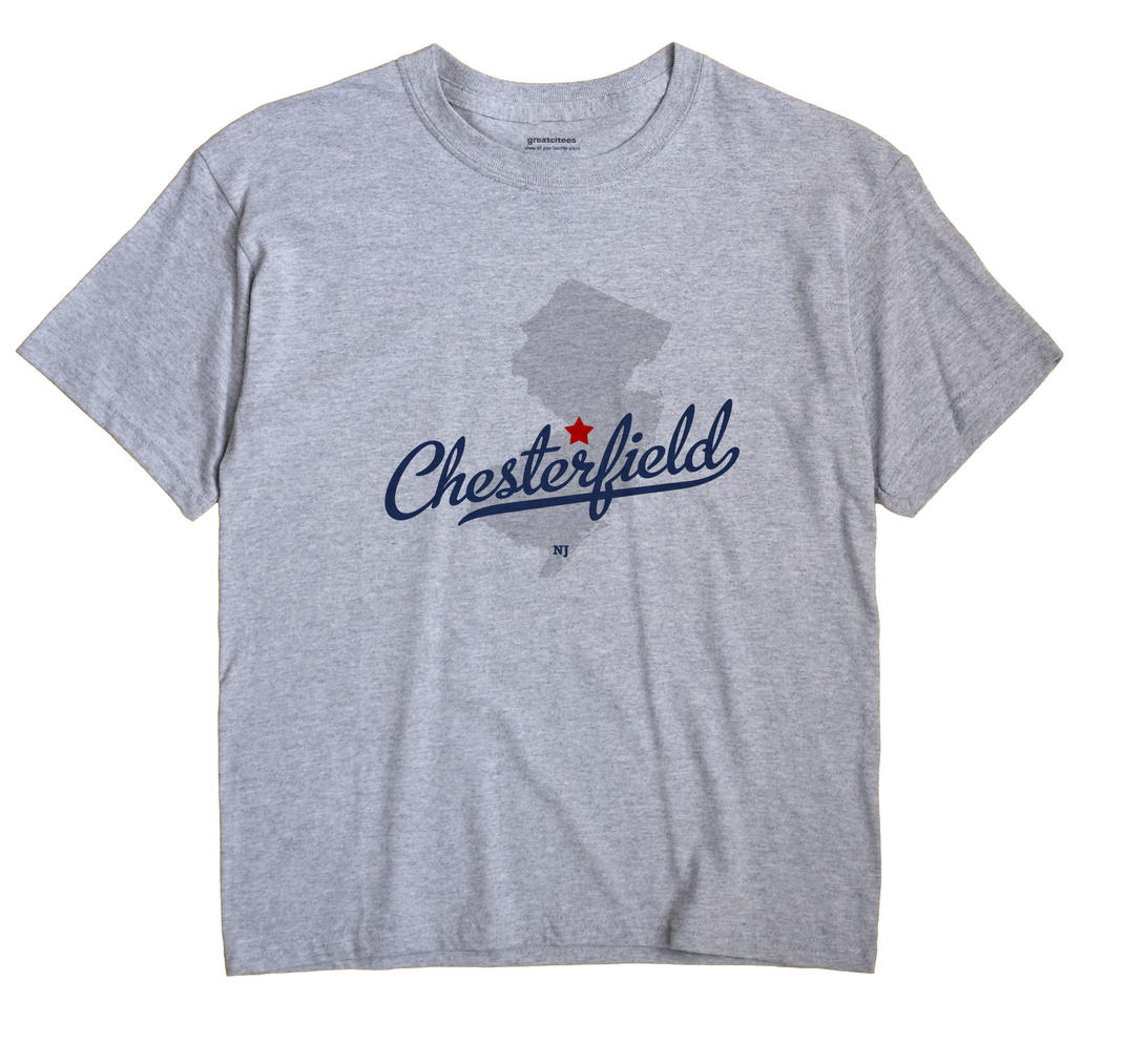 Chesterfield, New Jersey NJ Souvenir Shirt