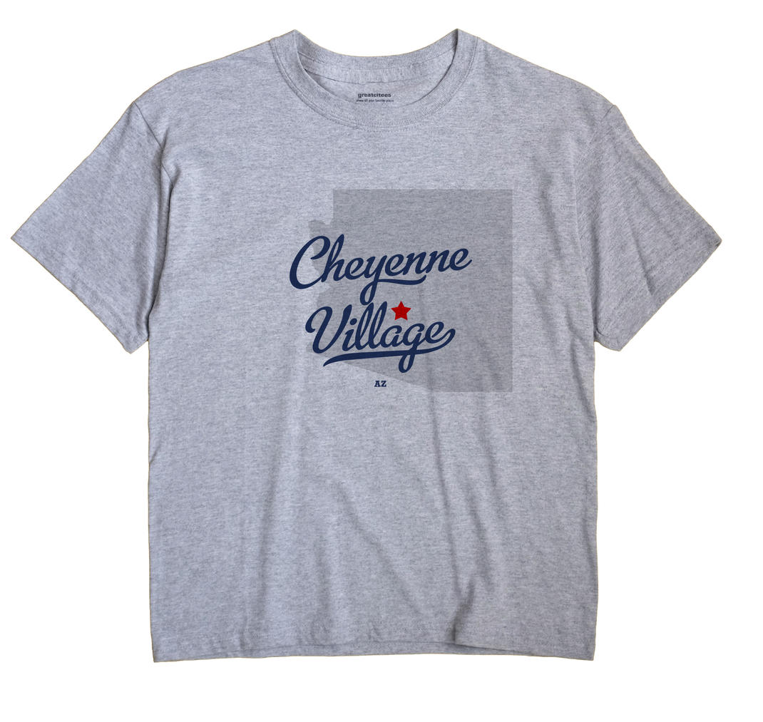 Cheyenne Village, Arizona AZ Souvenir Shirt