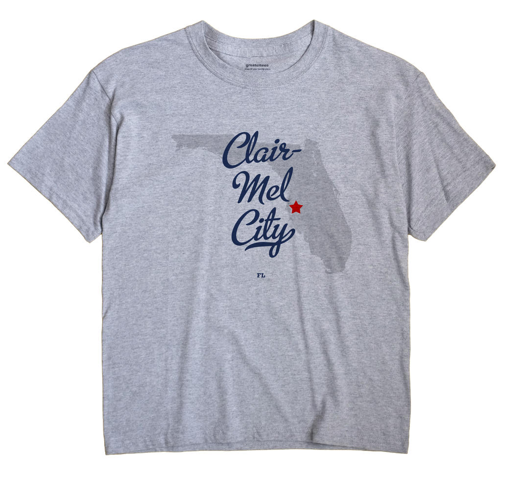 Clair-Mel City, Florida FL Souvenir Shirt